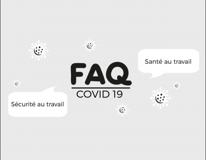 FAQ santé, sécurité au travail